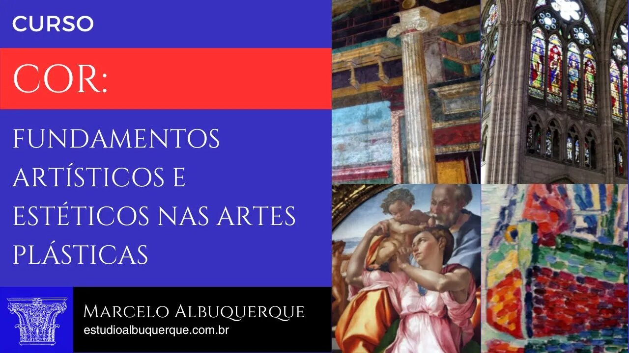 Curso Cor: fundamentos artísticos e estéticos nas artes plásticas - Introdução geral