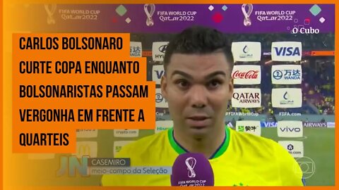 Carlos Bolsonaro curte Copa enquanto bolsonaristas passam vergonha em frente a quarteis