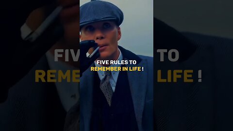 FIVE RULES TO REMEMBER IN YOUR LIFE ~ THOMAS SHELBY || QUOTES #peakyblinders #thomasshelby #Sigma