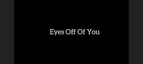 Asmr Story Eyes Off Of You