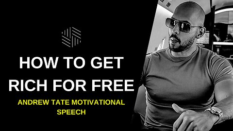 Andrew Tate on HOW to Get Rich for Free