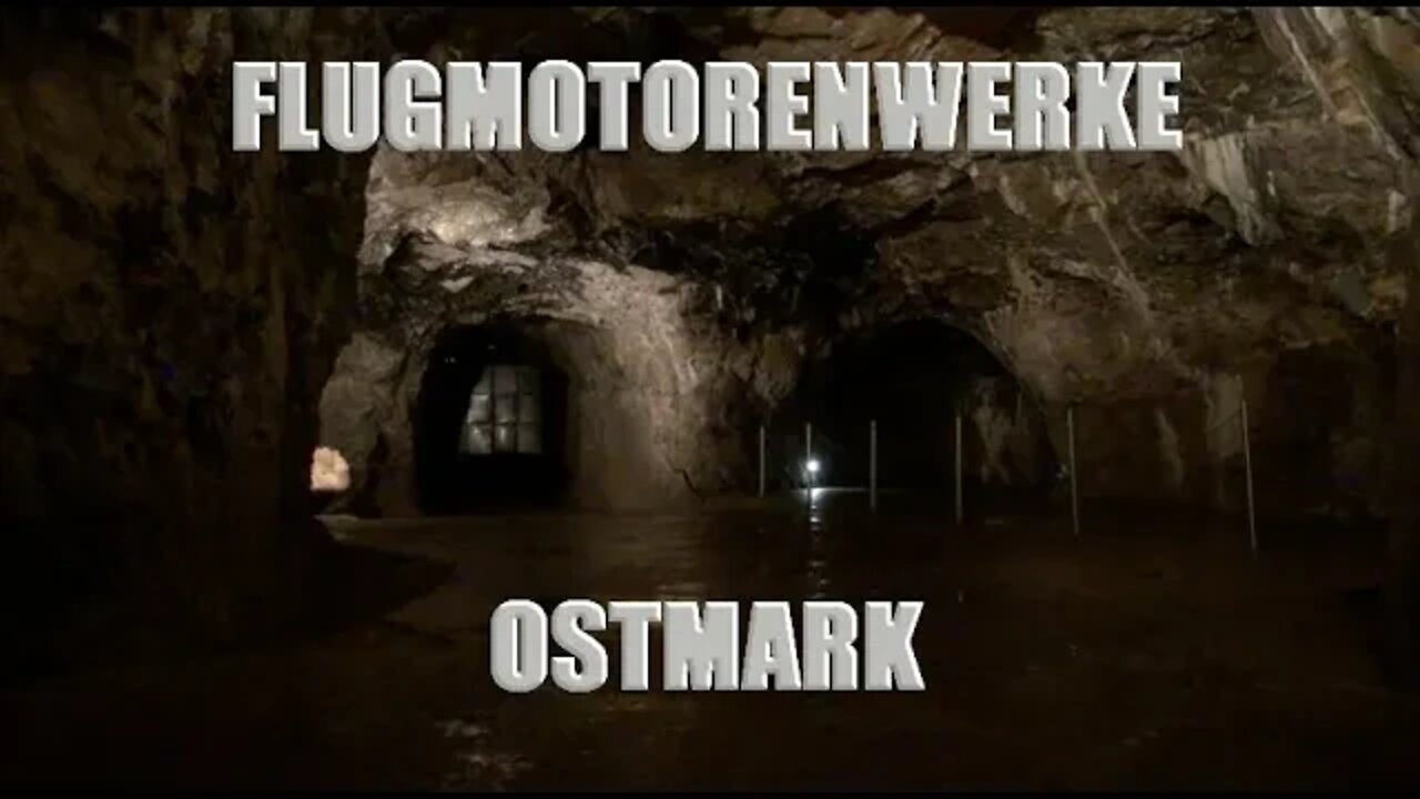 FLUGMOTORENWERKE OSTMARK CAVE TURNED WW2 FACTORY TURNED NUCLEAR SHELTER