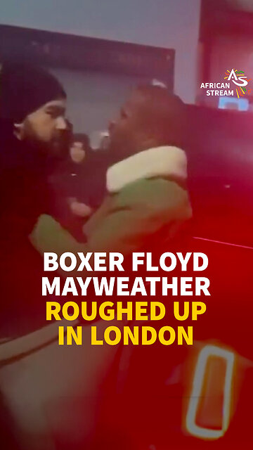 BOXER FLOYD MAYWEATHER ROUGHED UP IN LONDON