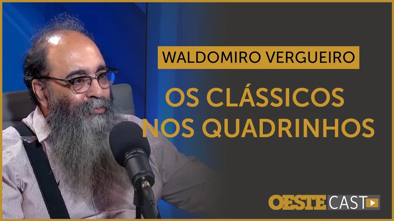 Waldomiro Vergueiro comenta sobre obras clássicas adaptadas para os quadrinhos | #oc