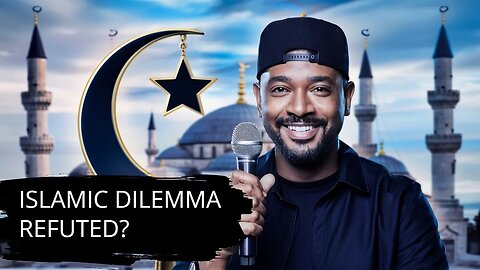 Islamic Dilemma SOLVED Christian Apologetics Challenge REFUTED