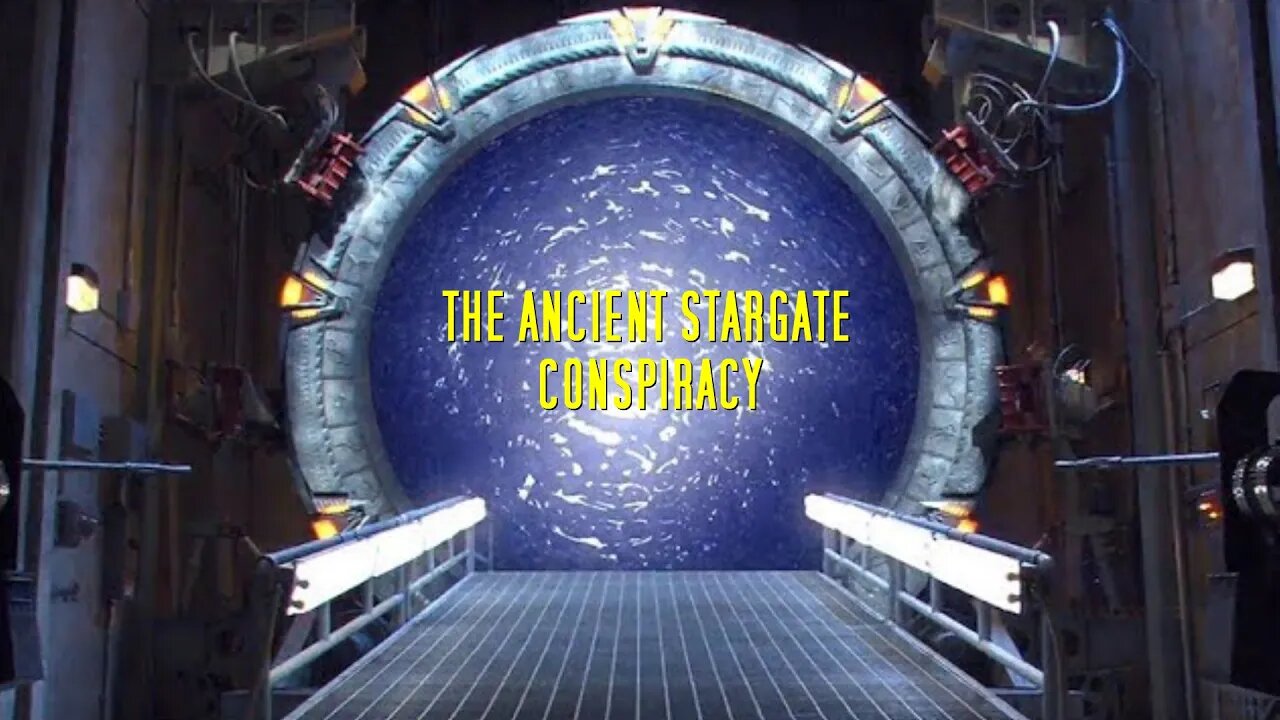 The ANCIENT STARGATE conspiracy... (TS CLASSICS)