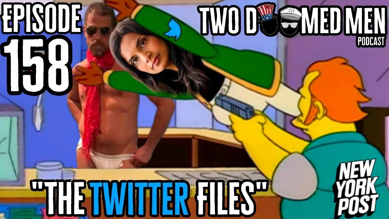 Episode 158 "The Twitter Files"