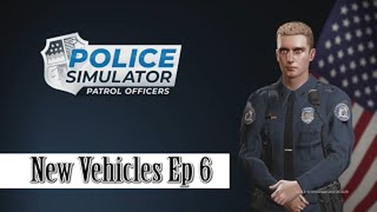 Police Simulator (Patrol Officers) New Vehicles EP 6