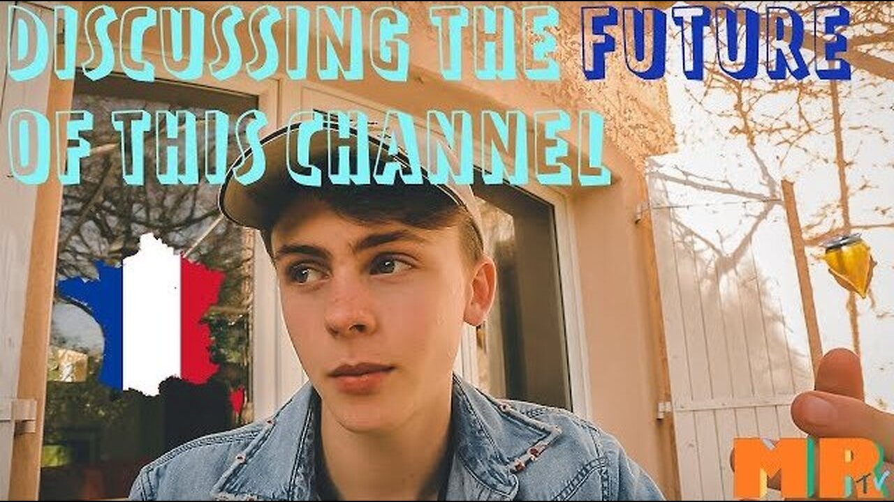 THE FUTURE OF THIS CHANNEL.. + A Beautiful Morning in France