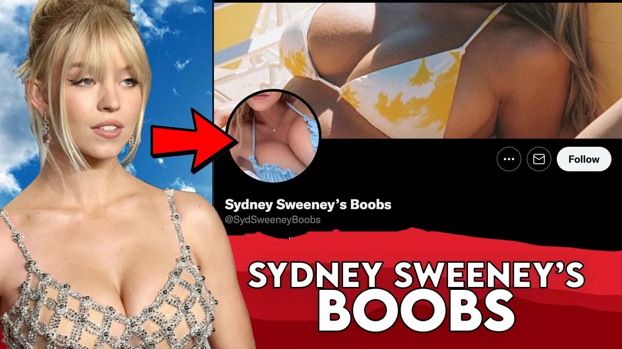 Sydney Sweeny’s Boobs Have Their Own Twitter | Famous News