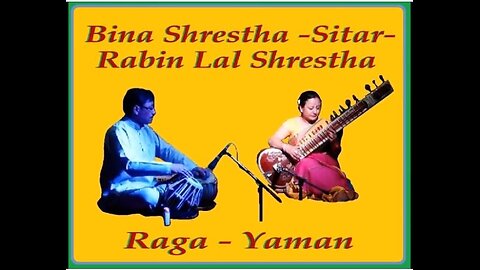 BINA SHRESTHA---RAGA YAMAN