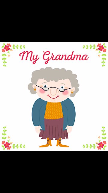 My Lovely Grandma.. [GMG Originals]