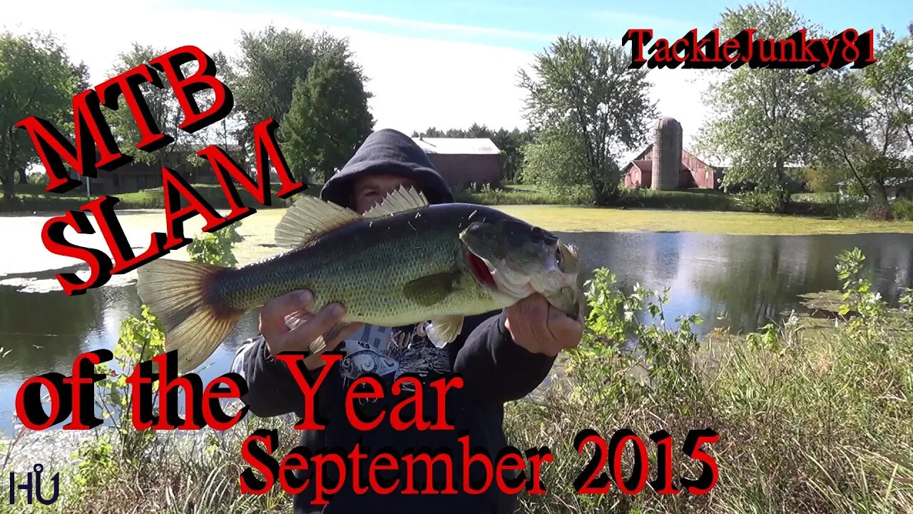 MTB SLAM September 2015 | SLAM of the Year Bass Fishing Challenge