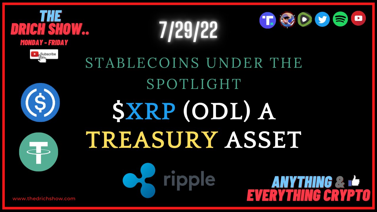 STABLECOINS UNDER SPOTLIGHT, $XRP (ODL) A TREASURY ASSET