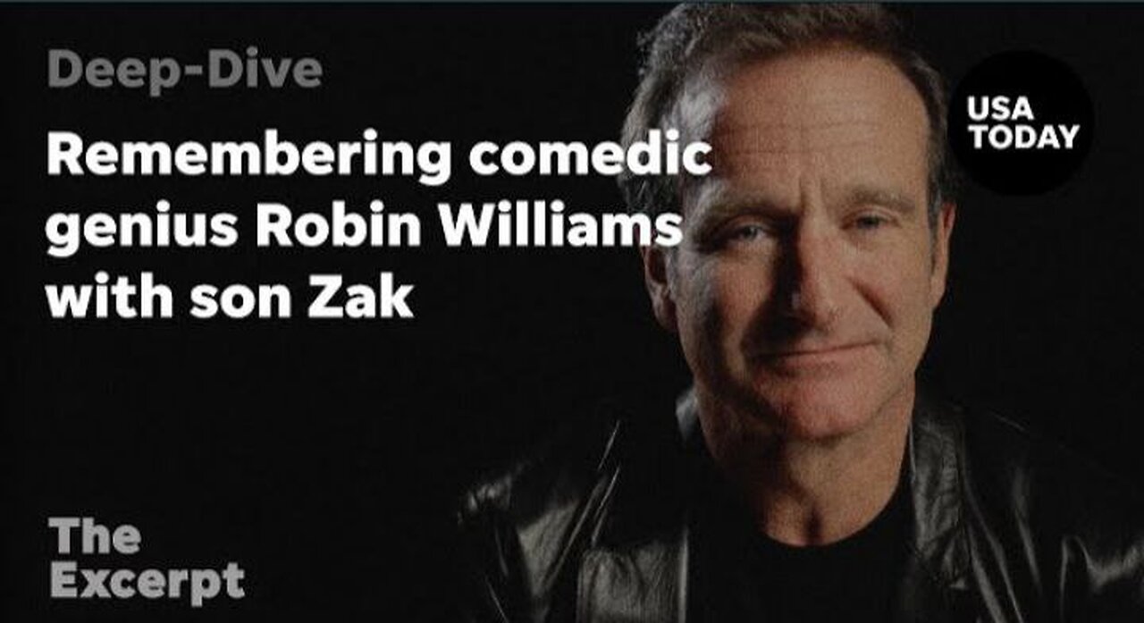 Remembering comedic genius Robin Williams with son Zak _ The Excerpt