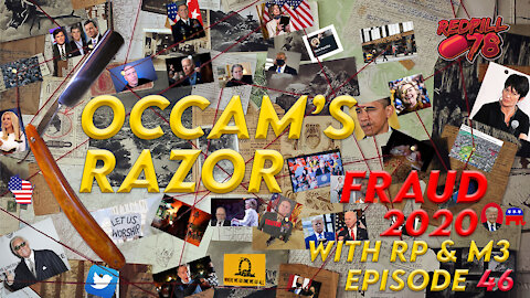 Occam's Razor ep. 46 With RP & M3