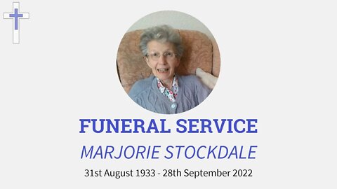 LIVESTREAM Funeral Service for Marjorie Stockdale (28/10/22)