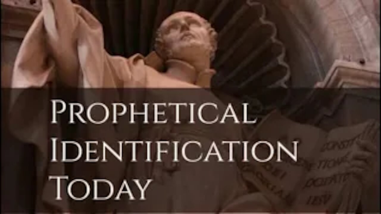 Prophetical Identification Today