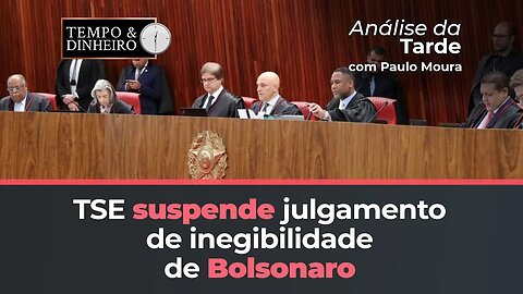 TSE suspende julgamento de inelegibilidade de Bolsonaro a pedido de Moraes.