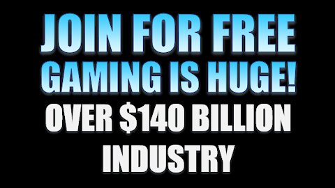 The Gaming Industry Is Huge