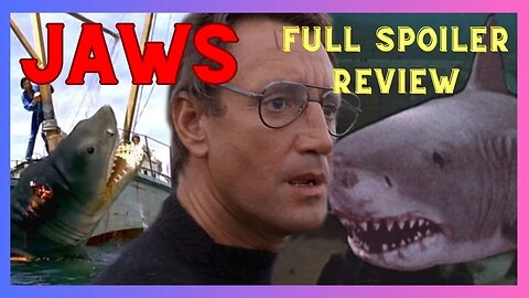 Jaws: Full Spoiler Review - The Cody Lowe Communion w/BT - Ep. 63