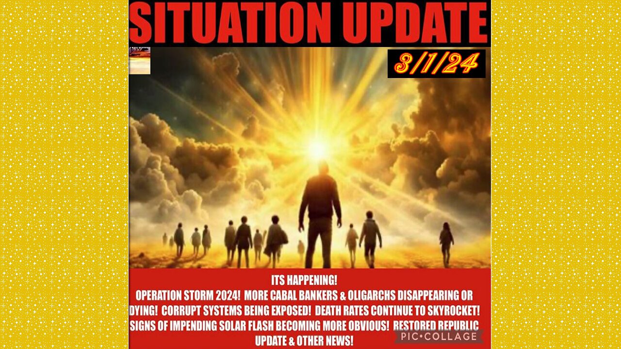SITUATION UPDATE 3/1/24 - Covid-19/Jabs/Plan-Demics, Global Financial Crises, Cabal/Deep State Mafia