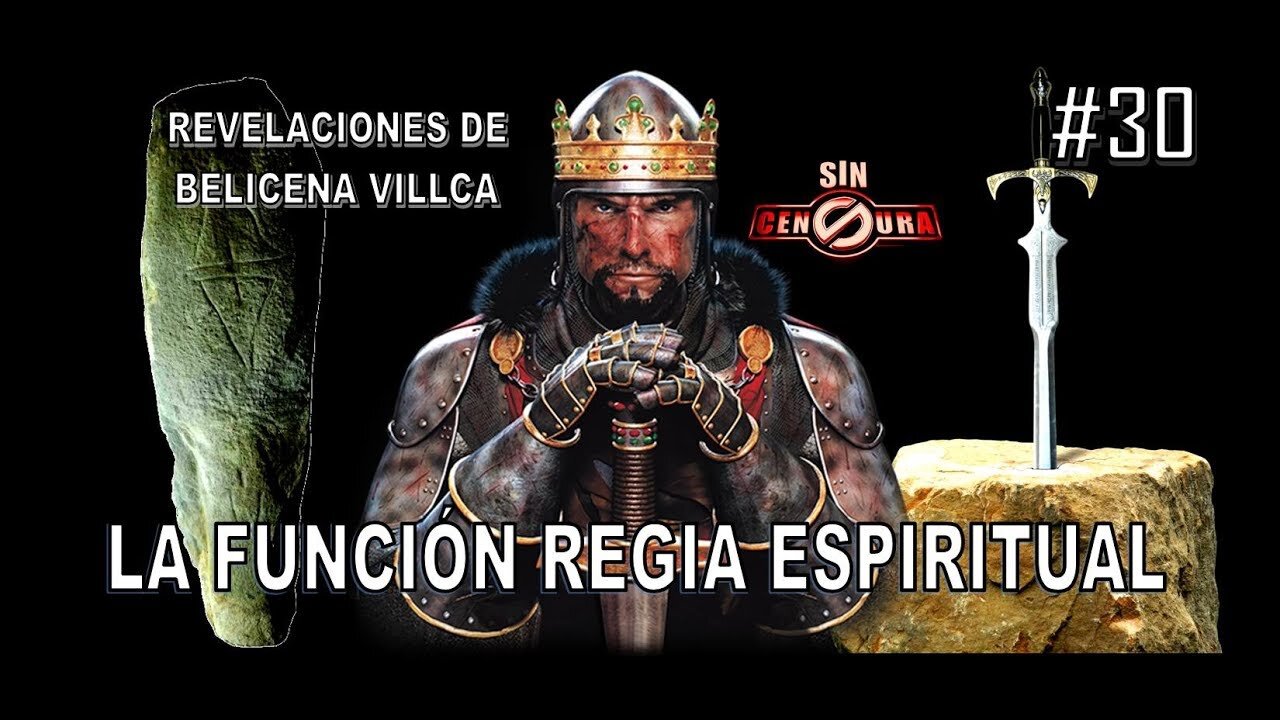 30. LA FUNCIÓN REGIA ESPIRITUAL - REVELACIONES DE BELICENA VILLCA