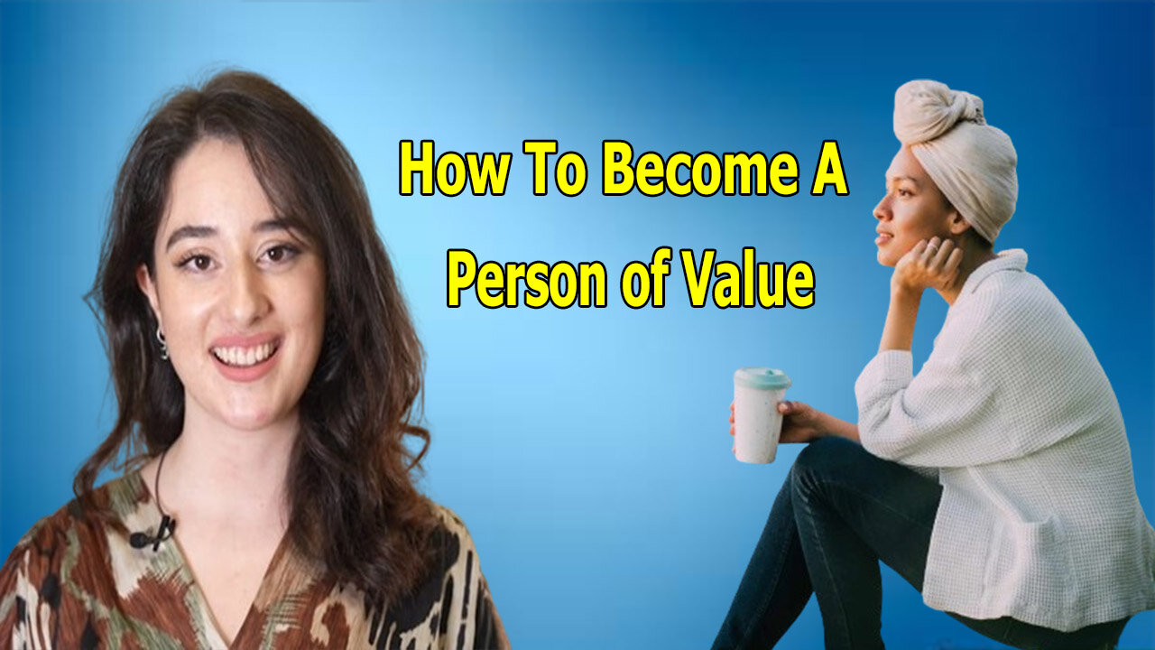 How To Make People Respect You | Become Valuable |How To Become A Person of Value