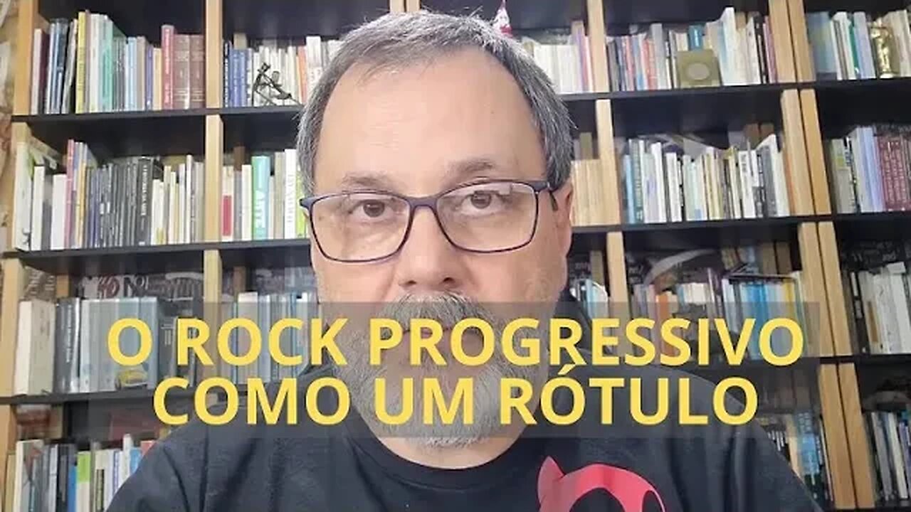 O ROCK PROGRESSIVO COMO UM RÓTULO