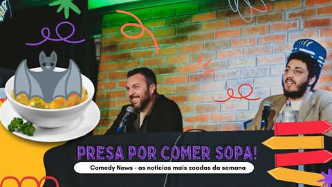 Especial Enem 20220 / Mulher come sopa e vai presa! Comedy News