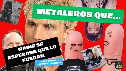 🤘 10 METALEROS que... 💥 NO ESPERABAS que lo fueran 🥴