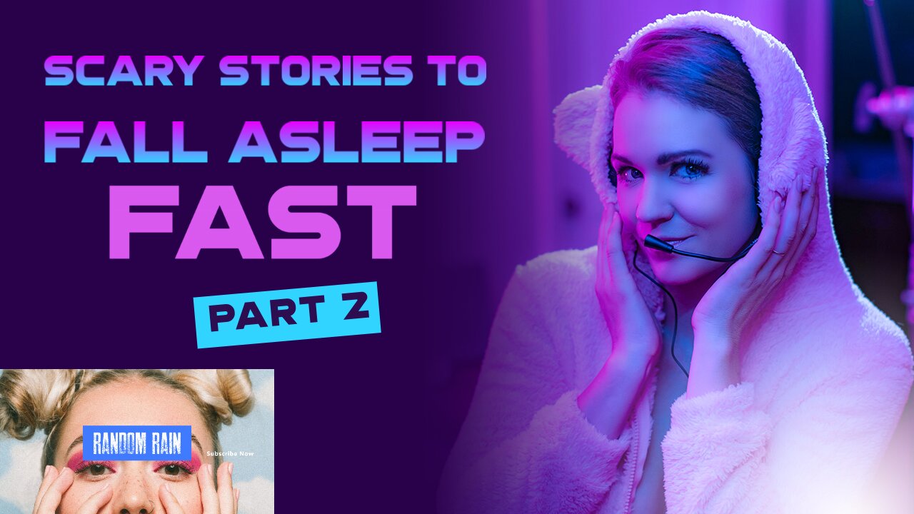 A scary story with rain sounds to help you sleep, Part 2