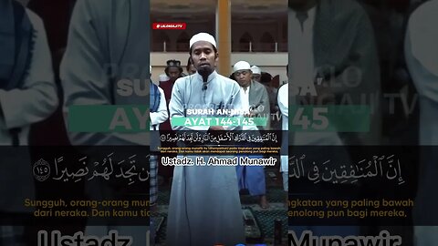 SURAH AN NISA AYAT 144 - 145 | USTADZ. H. AHMAD MUNAWIR