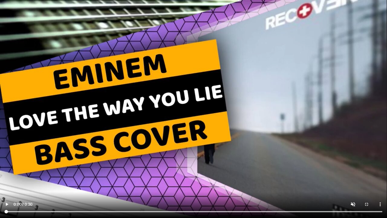 Eminem - Love The Way You Lie - Bass Cover & Tabs