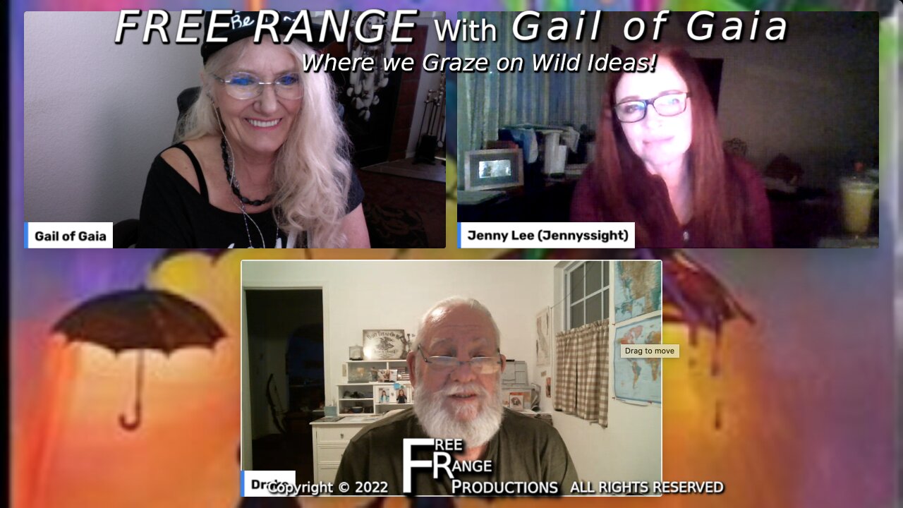 Forbidden Rant With Drake Bailey, Gail of Gaia and Jenny Lee on FREE RANGE