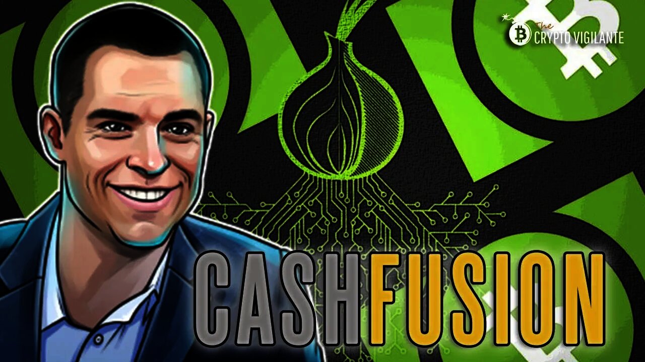 Making Bitcoin Gangsta Again: Roger Ver & CashFusion