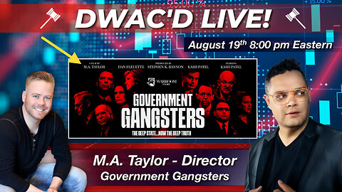 Special Guest: M.A. Taylor - Director of Government Gangsters