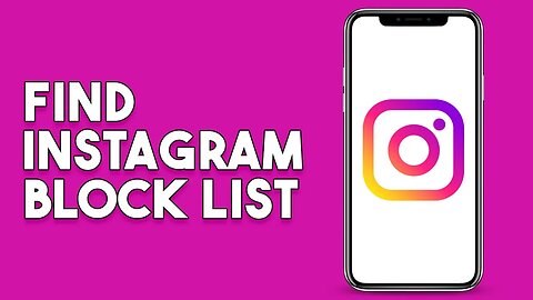 How To Find Instagram Block List (Step By Step)