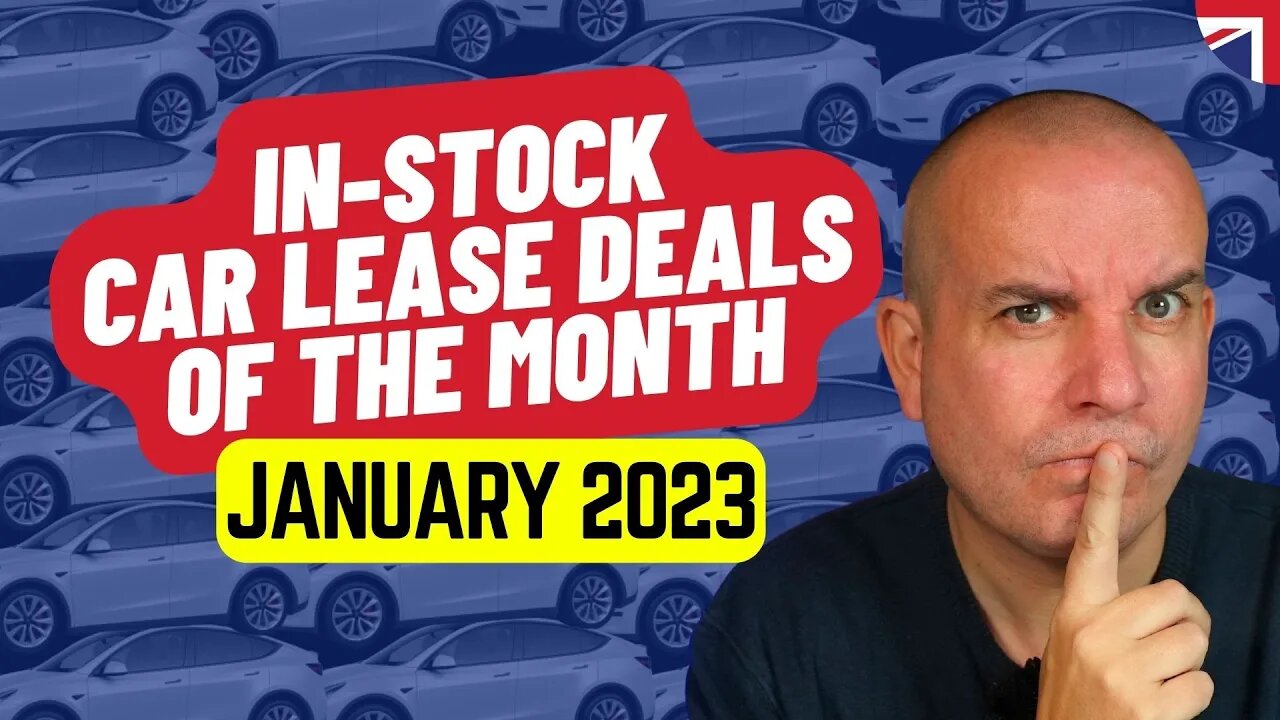 IN-STOCK Car Lease Deals of the Month | Jan 2023 | Car Leasing Deals