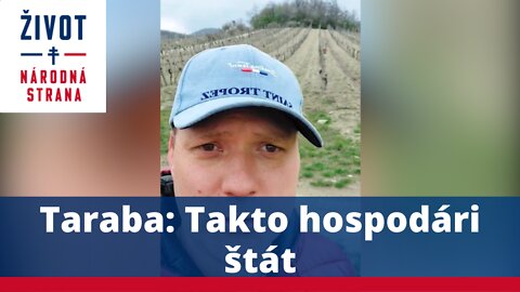 Taraba: Takto hospodári štát