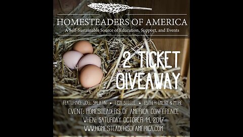 WIN TICKETS To Homesteaders Of America