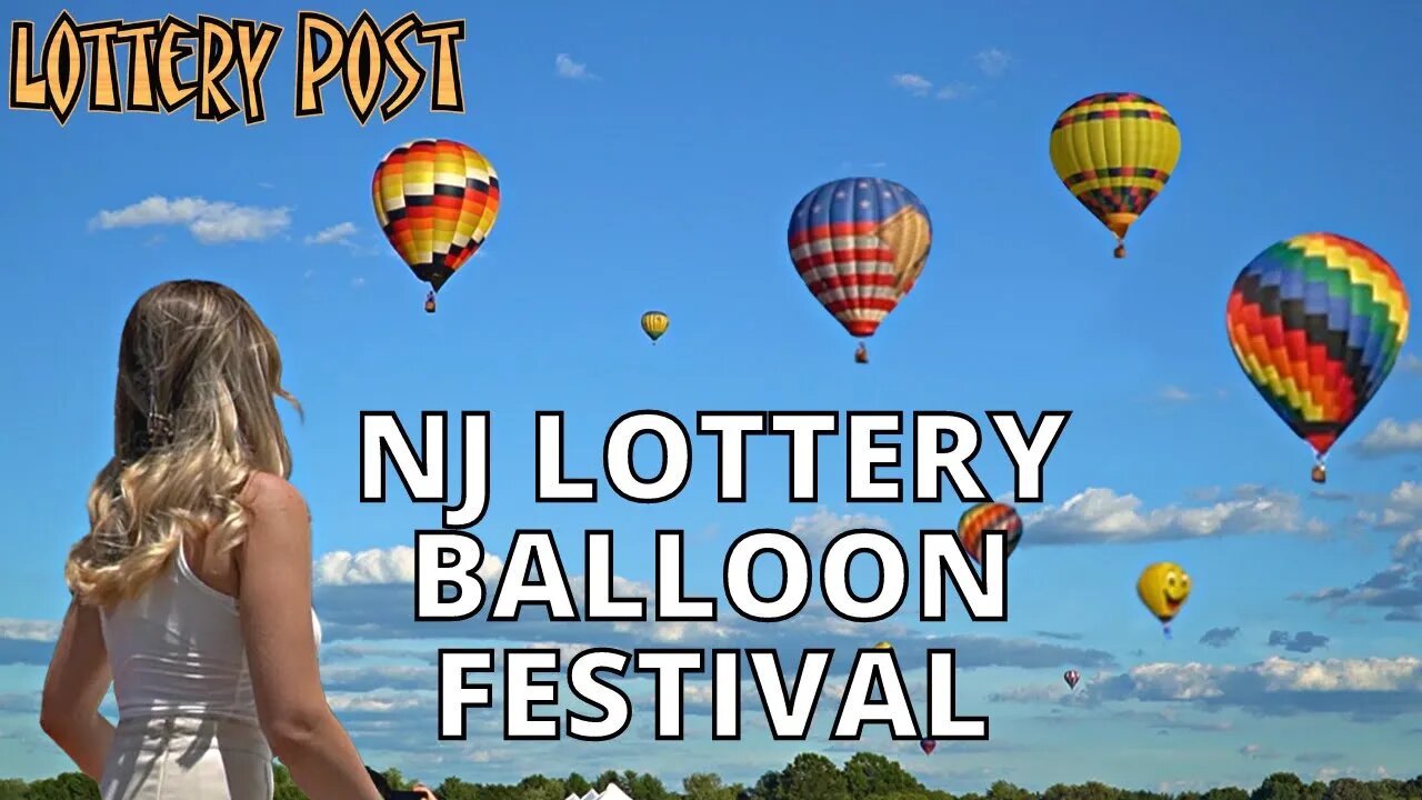 Lottery Post visits the New Jersey Lottery Festival of Ballooning