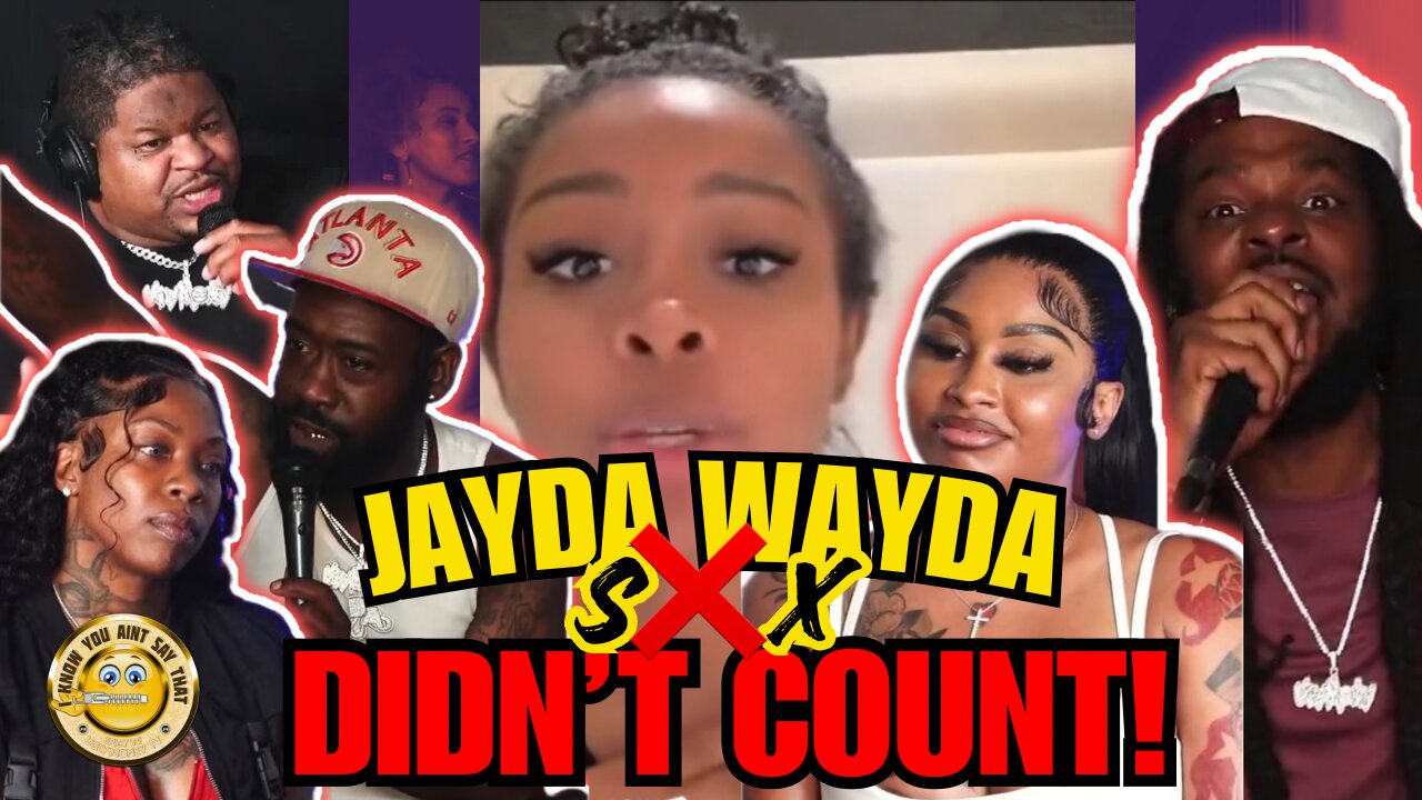 How To Find A Womens Body Count , Jayda Wayda Says Condom S*x Is Fake and 3 Sec Doesn't Count!