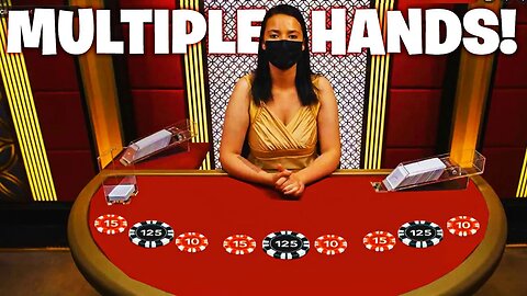 BIG BETS ON BLACKJACK WHILE PLAYING 3 HANDS AT THE SAME TIME!