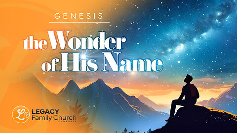 "The Wonder of His Name" – Pastor Luis Diaz | Legacy Family Church Tennessee