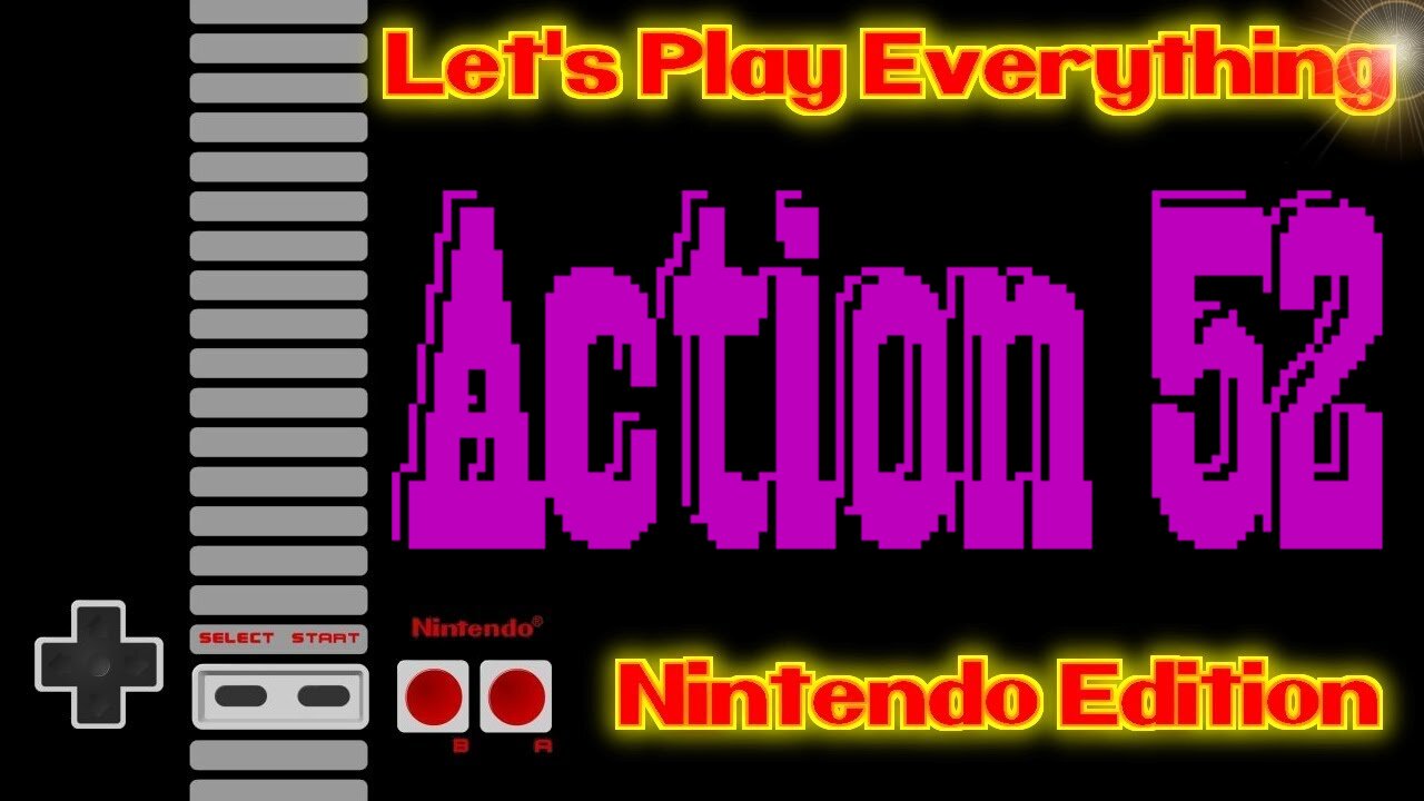 Let's Play Everything: Action 52