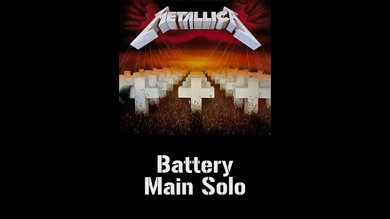 Metallica - Battery (Main Solo)