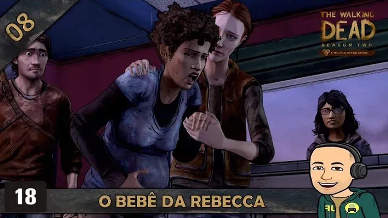 THE WALKING DEAD 2 - O BEBÊ DA REBECCA - 08