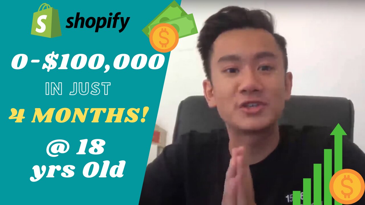 ZERO To $100,000 On Shopify In 4 MONTHS - AT 18 YEARS OLD!