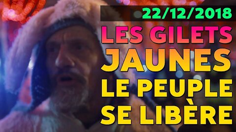 🔥 INSURRECTION ! LES GILETS JAUNES - 22/12/2018